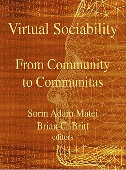 E-Book (epub) Virtual Sociability: From Community To Communitas von Sorin Adam Matei