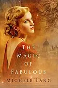 E-Book (epub) Magic of Fabulous von Michele Lang