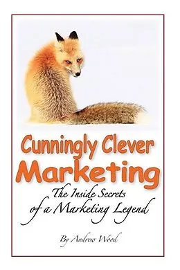 E-Book (epub) Cunningly Clever Marketing von Andrew Wood