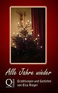 E-Book (epub) Alle Jahre wieder von Elsa Rieger