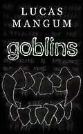 E-Book (epub) Goblins von Lucas Mangum