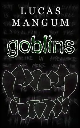 E-Book (epub) Goblins von Lucas Mangum