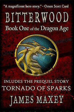 eBook (epub) Bitterwood (Dragon Age, #1) de James Maxey