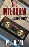 E-Book (epub) The Interview von Paul D. Dail