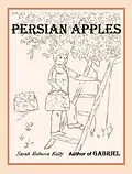 E-Book (epub) Persian Apples von Sarah Rebecca Kelly
