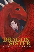 E-Book (epub) Dragon Sister von Annie Oldham