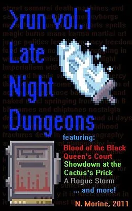 E-Book (epub) Late Night Dungeons Volume 1: Blood of the Black Queen's Court von Nicholas Morine