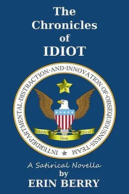 E-Book (epub) Chronicles of IDIOT von Erin Berry