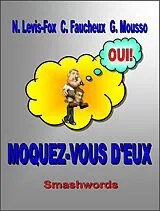 E-Book (epub) Moquez-Vous d'Eux von Natalia Levis-Fox