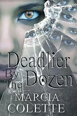 E-Book (epub) Deadlier by the Dozen von Marcia Colette