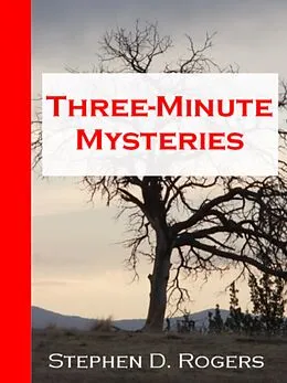 E-Book (epub) Three-Minute Mysteries von Stephen D. Rogers