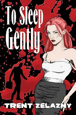 E-Book (epub) To Sleep Gently von Trent Zelazny