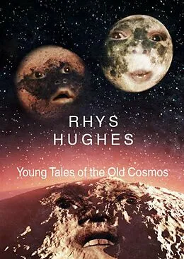 E-Book (epub) Young Tales of the Old Cosmos von Rhys Hughes