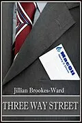 E-Book (epub) Three Way Street von Jillian Ward