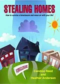 E-Book (epub) Stealing Homes; How to Survive a Foreclosure and Move on with Your Life von Candice Reed Heather Anderson