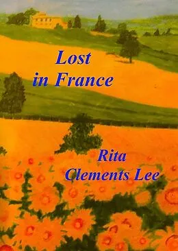 E-Book (epub) Lost in France von Rita Clements Lee