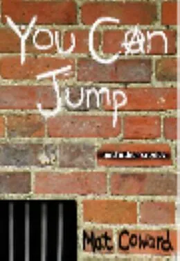 E-Book (epub) You Can Jump and Other Stories von Mat Coward
