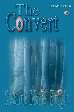 E-Book (epub) The Convert von Susanne Marie Knight