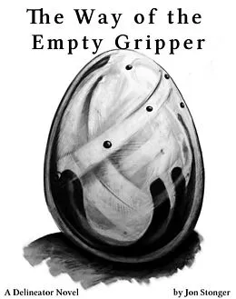 E-Book (epub) Way of the Empty Gripper von Jon Stonger
