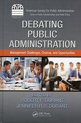 eBook (pdf) Debating Public Administration de Robert F Durant