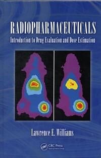 E-Book (epub) Radiopharmaceuticals von Ph. D. Williams
