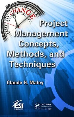 PDF Project Management Concepts, Methods, and Techniques von Claude H. Maley
