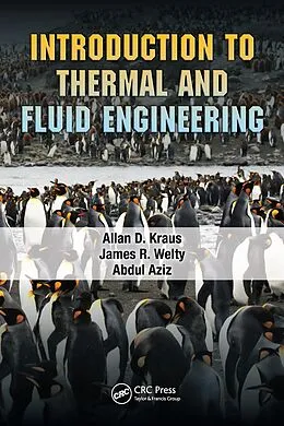 E-Book (pdf) Introduction to Thermal and Fluid Engineering von Allan D. Kraus, James R. Welty, Abdul Aziz