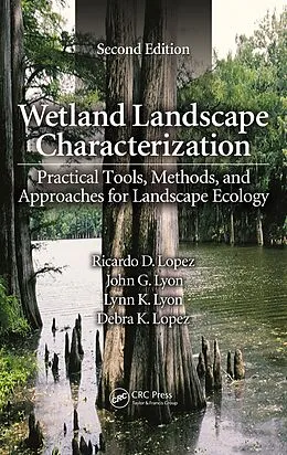 PDF Wetland Landscape Characterization von Ricardo D. Lopez, John G. Lyon, Lynn K. Lyon