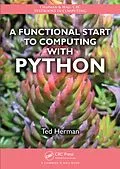 E-Book (pdf) A Functional Start to Computing with Python von Ted Herman