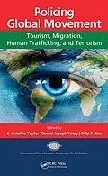 E-Book (pdf) Policing Global Movement von S. Caroline Taylor