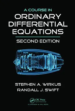 E-Book (pdf) A Course in Ordinary Differential Equations von Stephen A. Wirkus, Randall J. Swift