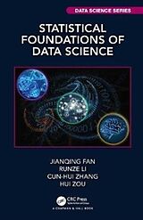 Fester Einband Statistical Foundations of Data Science von Jianqing Fan, Runze Li, Cun-Hui Zhang