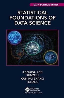 Fester Einband Statistical Foundations of Data Science von Jianqing Fan, Runze Li, Cun-Hui Zhang