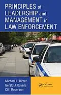 E-Book (epub) Principles of Leadership and Management in Law Enforcement von Michael L. Birzer, Gerald J. Bayens, Cliff Roberson