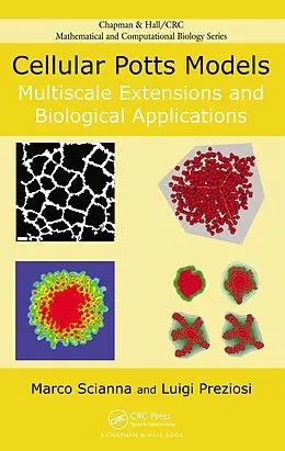 E-Book (pdf) Cellular Potts Models von Marco Scianna, Luigi Preziosi