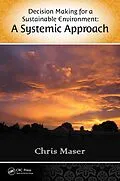 E-Book (pdf) Decision-Making for a Sustainable Environment von Chris Maser