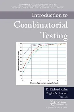 E-Book (pdf) Introduction to Combinatorial Testing von D. Richard Kuhn, Raghu N. Kacker, Yu Lei