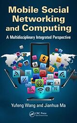 Livre Relié Mobile Social Networking and Computing de Wang Yufeng, Ma Jianhua