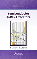 E-Book (pdf) Semiconductor X-Ray Detectors von B. G. Lowe, R. A. Sareen