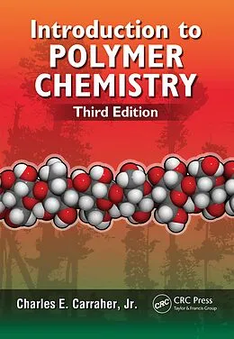 E-Book (pdf) Introduction to Polymer Chemistry von Charles E. Carraher Jr.