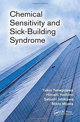 Livre Relié Chemical Sensitivity and Sick-Building Syndrome de Yukio Yanagisawa, Hiroshi Yoshino, Satoshi Ishikawa