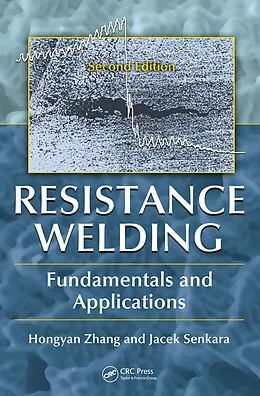 E-Book (pdf) Resistance Welding von Hongyan Zhang, Jacek Senkara