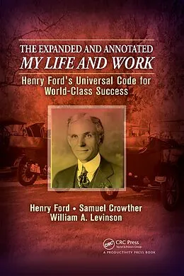 E-Book (pdf) The Expanded and Annotated My Life and Work von William A. Levinson, Henry Ford, Samuel Crowther
