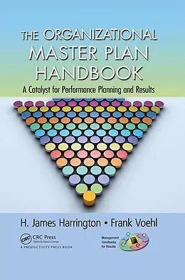 E-Book (epub) The Organizational Master Plan Handbook von H. James Harrington, Frank Voehl