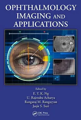 PDF Ophthalmological Imaging and Applications von E. Y. K. Ng