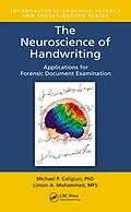 ePUB The Neuroscience of Handwriting von Michael P. Caligiuri, Linton A. Mohammed