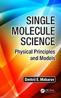 E-Book (pdf) Single Molecule Science von Dmitrii E. Makarov