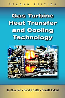 E-Book (pdf) Gas Turbine Heat Transfer and Cooling Technology von Je-Chin Han, Sandip Dutta, Srinath Ekkad