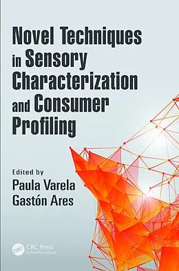 E-Book (pdf) Novel Techniques in Sensory Characterization and Consumer Profiling von Paula Varela