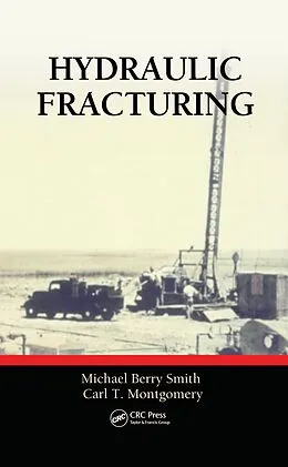 E-Book (pdf) Hydraulic Fracturing von Michael Berry Smith, Carl Montgomery